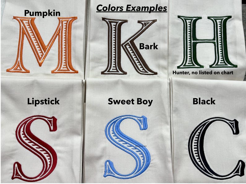 May include: Six white fabric squares featuring embroidered letters M, K, H, S, S, and C in various thread colors. The letters are labeled with color names: Pumpkin, Bark, Hunter, Lipstick, Sweet Boy, and Black, with the text Colors Examples.