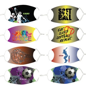 May include: Eight different face masks with various sports themes. The masks are all white with colorful designs. The designs include a basketball, a soccer ball, a baseball, a softball, a football, and dancers. The masks also have text on them, such as "Gary", "Dance", "Softball", "Eat. Sleep. Softball. Repeat.", "Ball Player", "Jason", "Baseball", "Kason", and "KJ".