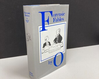 Forensic Fables by ‘O,’ Theo Matthew, 1999 hardback complete edition