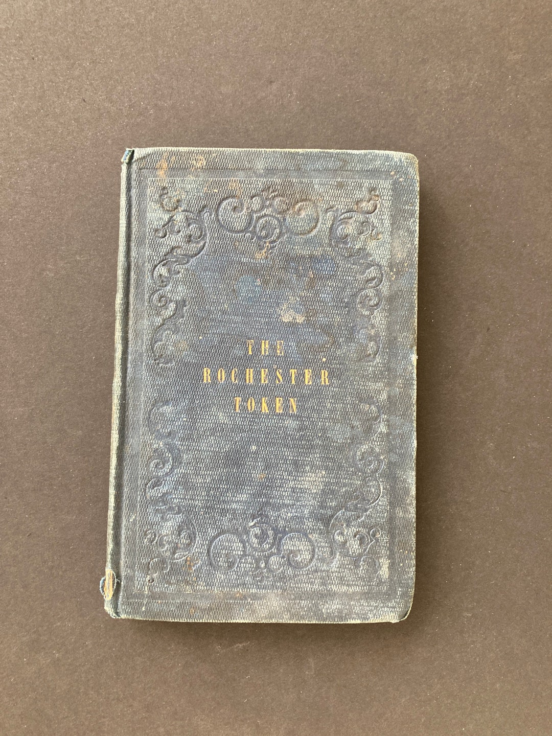 George W Rochester The Rochester Token, George G. W. Morgan, 1849 Antique Book of Original ...