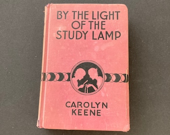 By the Light of the Study Lamp, by Carolyn Keene, 1934 edition Nancy Drew Mystery Stories