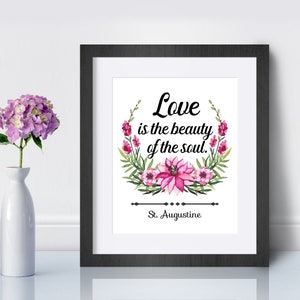 St. Augustine Quote Print, Love is the beauty of the soul