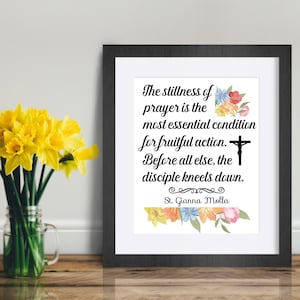 St. Gianna Molla Quote Print, Stillness of Prayer, Catholic art