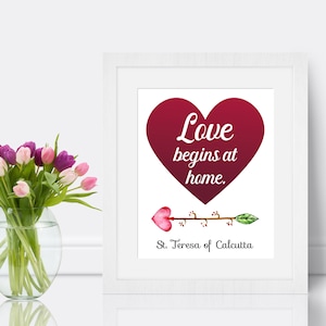 Mother Teresa Quote Print, Love begins at home, Catholic art print