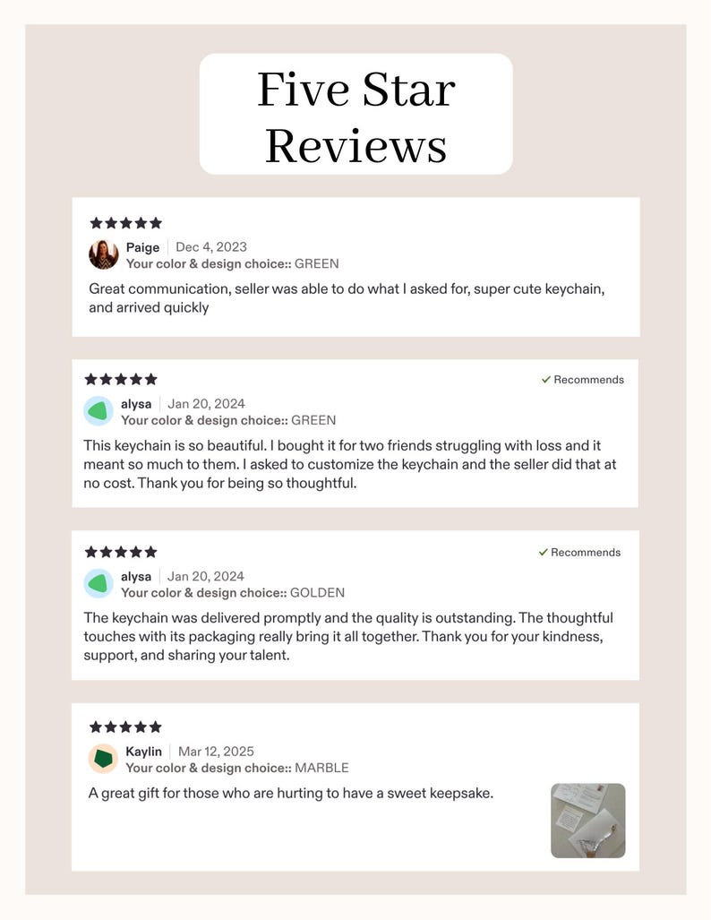May include: A graphic displaying customer reviews with five-star ratings. The text reads "Five Star Reviews" at the top. Reviews mention keychains, customization, and prompt delivery. The reviews are from Paige, alysa, and Kaylin.