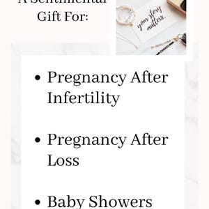 May include: A white card with the text A Sentimental Gift For: followed by bullet points for Pregnancy After Infertility, Pregnancy After Loss, and Baby Showers. An inset photo shows beaded bracelets and a card with the text your story matters.