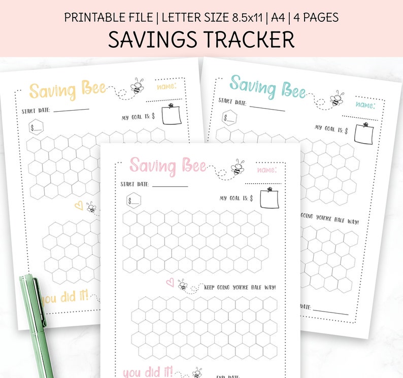 May include: Four printable pages of a savings tracker with a bee theme. Each page has a honeycomb pattern and the text "Saving Bee" with a bee illustration. The text "Start Date", "My Goal is: $", and "Name" are included on each page.