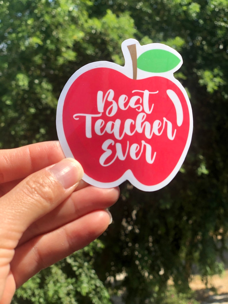 Teacher sticker Best teacher ever sticker Teacher decal