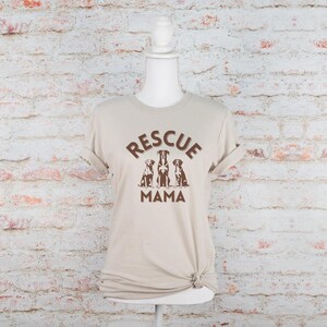 Rescue Dog Mom T Shirt Animal Advocate Tee Animal Shelter Volunteer T-Shirt Foster Dog Mom Apparel  Animal Adoption Event Fundraising Idea