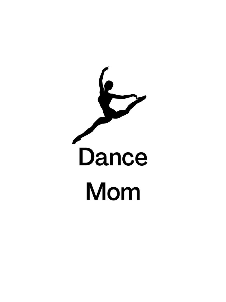 Dance Mom SVG File Dance Mom Digital Download Dance Mom T Etsy