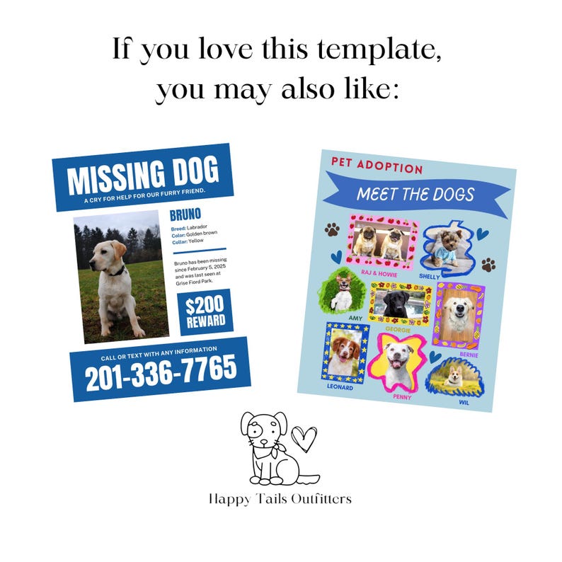 May include: Two pet-themed templates. One is a missing dog poster with a photo of a yellow Labrador, the other is a pet adoption flyer with photos of various dogs. The text includes "Missing Dog" and "Meet the Dogs".