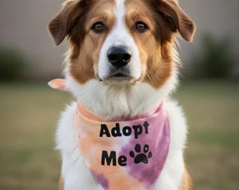 Custom Tie Dye Adopt Me Dog Bandana Rescue Dog Clothes for Adoption Day Personalized Pet Scarf for Foster Dog Events Pet Rescue Social Media
