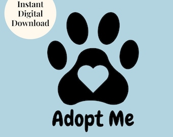 Adopt Me PNG Instant Download SVG Cut File Dog Rescue Organization DIY Pet Adoption Event Ideas For Signs Animal Rescue Dog Bandana Craft