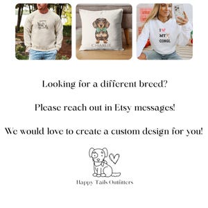 Puede incluir: La imagen muestra tres art&iacute;culos: una sudadera beige con un gr&aacute;fico de carrito de golf, un coj&iacute;n blanco con una ilustraci&oacute;n de perro salchicha y una sudadera blanca con el texto "I love my corgi". La imagen tambi&eacute;n incluye texto: "Looking for a different breed?" y "Happy Tails Outfitters."