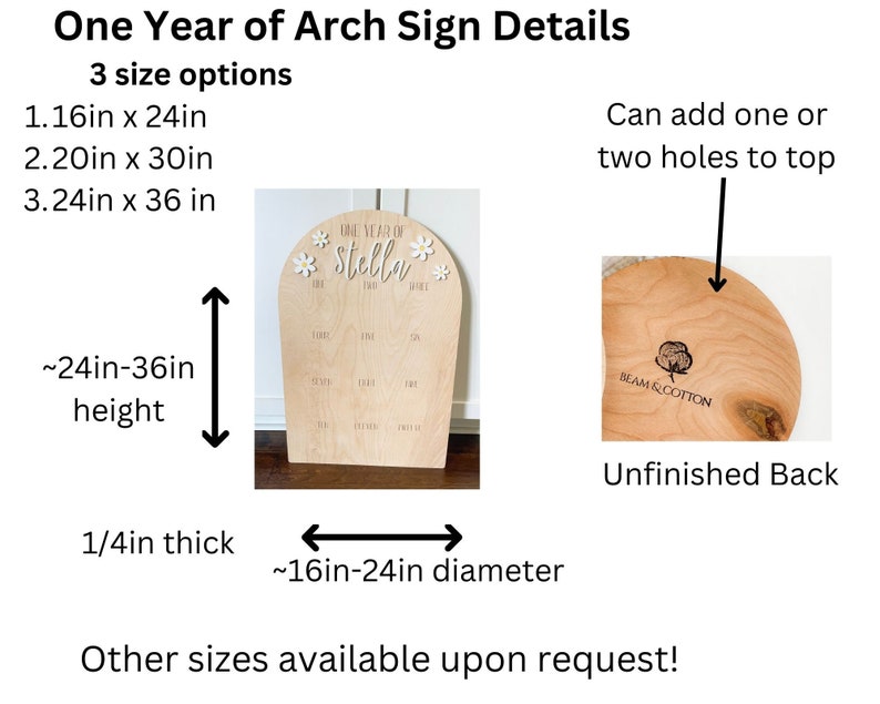 Puede incluir: Un letrero de madera en forma de arco con el texto "One Year of Stella" y una cuadr&iacute;cula de calendario. El letrero tiene un grosor de 1/4 de pulgada y est&aacute; disponible en tres tama&ntilde;os: 1,16 pulgadas por 24 pulgadas, 2,20 pulgadas por 30 pulgadas y 3,24 pulgadas por 36 pulgadas. El letrero est&aacute; sin terminar en la parte posterior y se puede personalizar con uno o dos agujeros en la parte superior.