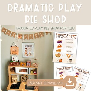 May include: A play pie shop setup with a wooden kitchen, menu, and order forms. The scene includes a banner that says "PIE SHOP" and a sign that says "DRAMATIC PLAY PIE SHOP FOR KIDS". The menu features blueberry, pumpkin, and apple pies.