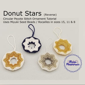 Donut Star Peyote Ornament Tutorial Miyuki Rocailles Größen 8, 11 und 15 Kreis Even Count Peyote Bild 4