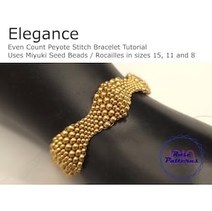 May include: A gold-colored beaded bracelet, crafted using the even count peyote stitch technique. The bracelet is made with Miyuki seed beads and Rocailles in sizes 15, 11, and 8. The word "Elegance" is displayed at the top of the image.