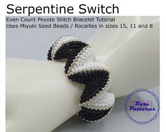 Serpentine Switch Peyote Bracelet Tutorial (Miyuki Seed Beads Sizes 8, 11 and 15 Even Count Peyote)