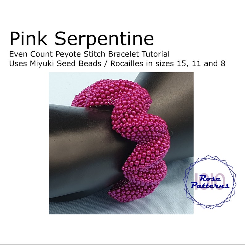 Rosa Serpentin Peyote Armband Tutorial Miyuki Rocailles Größen 8, 11 und 15 Even Count Peyote Bild 1