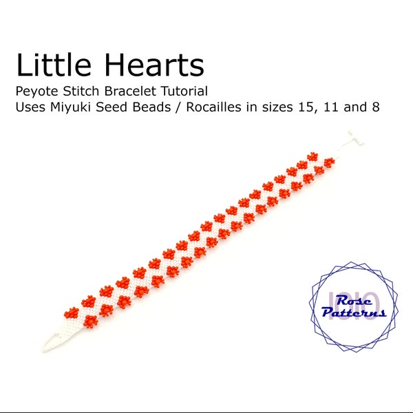 Little Hearts Peyote Bracelet Pattern (Miyuki Seed Beads Sizes 8, 11 and 15 Even Count)