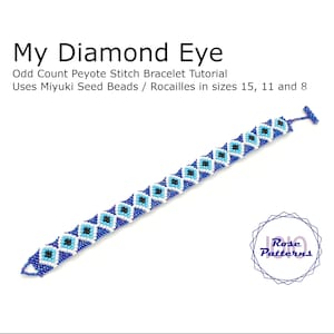 May include: A blue and white beaded bracelet with a diamond eye pattern. The bracelet is made with Miyuki seed beads in sizes 15, 11, and 8. The bracelet is called "My Diamond Eye" and is a peyote stitch bracelet tutorial.