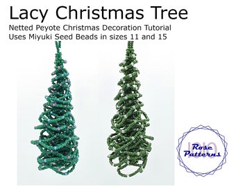 Lacy Christmas Tree Decoration Tutorial (Miyuki Seed Beads Sizes 11 and 15)