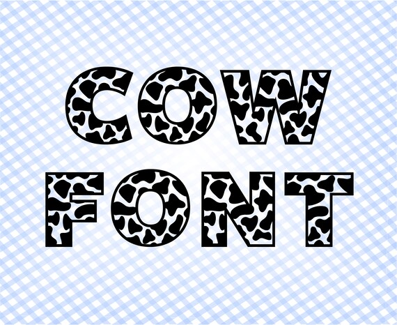 Cow Font Svg Font Animal Svg Cow Alphabet Svg Farmhouse Font Etsy
