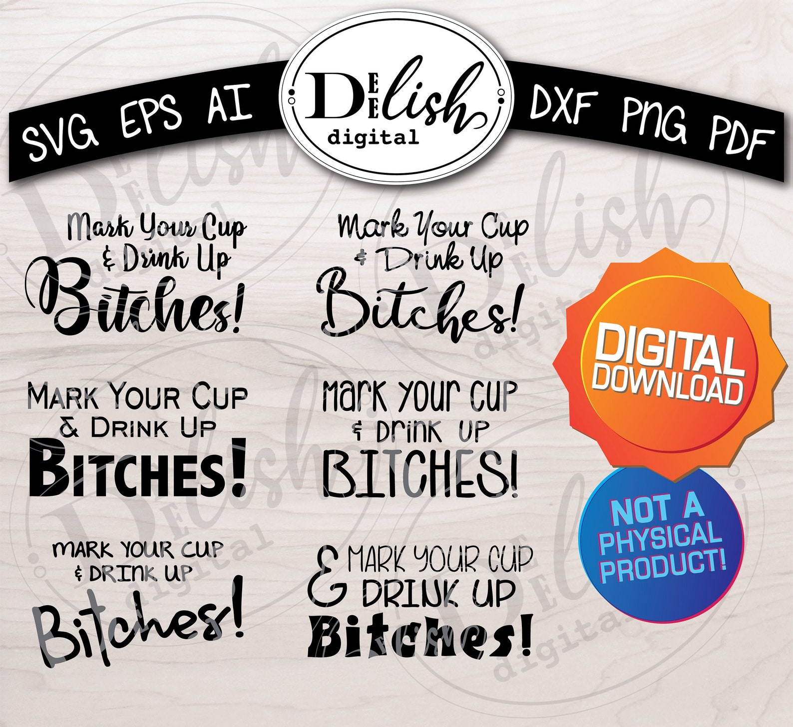 Mark your cup and drink up bitches svg bundle svg dxf pdf ai eps png