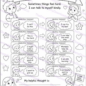 May include: A black and white printable worksheet titled I CAN TRY MY BEST. It features illustrations of children and a chart comparing unhelpful thoughts to helpful thoughts, with blank lines at the bottom for writing personal helpful thoughts.