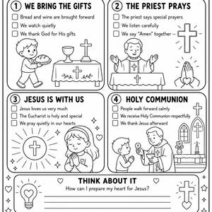 May include: A black and white educational worksheet titled The Eucharist Explained for Kids. It features four numbered sections with illustrations and checklists explaining the steps of the Eucharist, plus sections for reflection and personal notes.