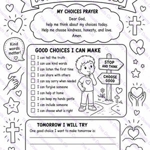 May include: A black and white printable activity sheet titled MY GOOD CHOICES featuring a prayer, a checklist of positive actions, a cartoon child, and a signpost with the text STOP AND THINK and CHOOSE GOOD, surrounded by hearts, stars, and clouds.