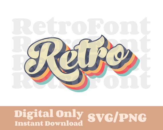 Download Retro Png Svg File Retro Clip Art Groovy Text Etsy