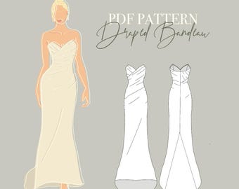 May include: Illustration of a cream-colored, strapless, draped bandeau gown. The design features a fitted silhouette with a flowing skirt. The image includes a front view of the dress on a figure and two line drawings of the dress. Text reads "PDF PATTERN Draped Bandeau."