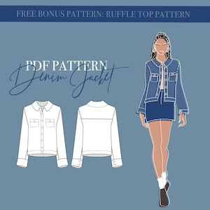 May include: An illustration of a denim jacket pattern with a bonus ruffle top pattern. The image shows a front and back view of a white button-down shirt and a denim jacket on a model. Text reads "PDF Pattern Denim Jacket".
