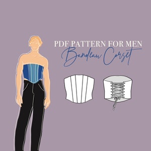 MEN'S CORSET Sewing Pattern // Pdf Sewing Pattern Bandeau Corset Top for Male // Eu size 44-58/ Us size xxs-xl
