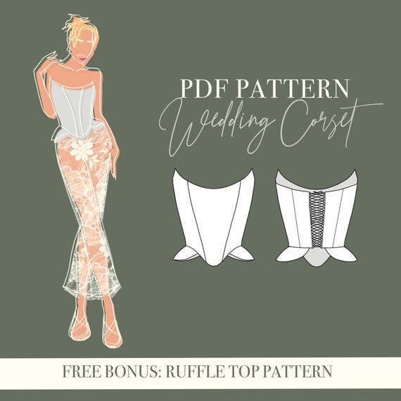 WEDDING CORSET TOP Sewing Pattern Pdf | Sizes Eu 32-48 us 0-16, uk 4-20 | A4, Letter & A0 | Zipper, Hooks and Lace-Up Closure