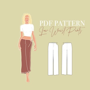 LOW WAIST PANTS Pattern - with Side Cut Out - Pdf sewing pattern low rise - A4, A0 and Letter Printable - Eu Sizes 32-44/ Us Sizes xxs-xl