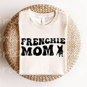 french bulldog svg, french bulldog png, frenchie svg, frenchie png, frenchie mom svg, frenchie mom png, dog mom svg, dog lover svg