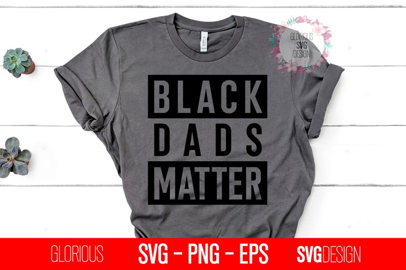 Download Black Dads Matter SVG Fathers Day svg Dad svg Gift for Dad ...
