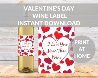 Funny Valentine's Day Wine Bottle Labels Printable, I Love You More Than Wine Label, Instant Download, Wine Lover Gift