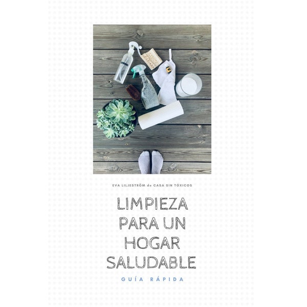 Limpieza para un hogar saludable - Guía rápida