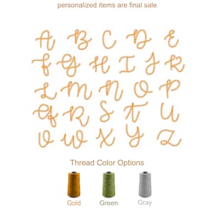May include: A full alphabet in a gold rope-like font, with thread color options below. The text "personalized items are final sale" is at the top. Thread color options include gold, green, and gray.