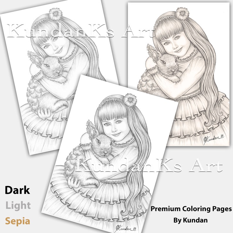 May include: Three coloring pages featuring a detailed pencil drawing of a girl holding a rabbit. The pages are labeled "Dark", "Light", and "Sepia". Text on the pages reads "Kundan's Art" and "Premium Coloring Pages By Kundan".