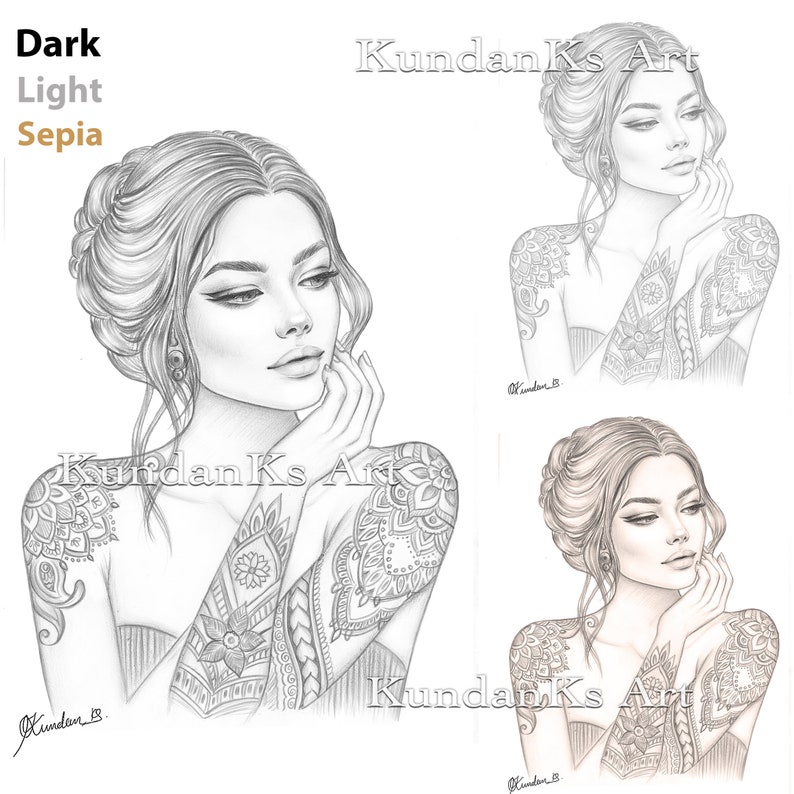 May include: Pencil sketch art featuring a woman with detailed tattoos on her arms and shoulder. The image includes the text "KundanKs Art" and "Dark, Light, Sepia". The woman is looking off to the side, with her hand touching her face.