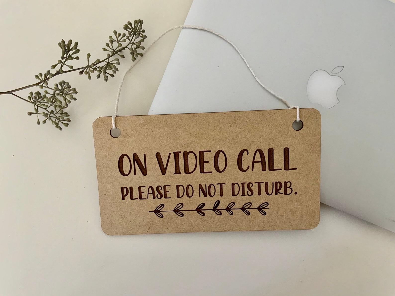 Video Call Sign Do Not Disturb on Video Call laser Cut Etsy