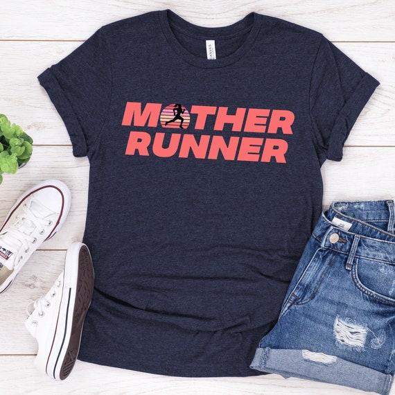 Mother Runner T-Shirt: Funny Running Shirt for Women
