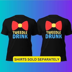 Tweedle Drink Shirt: Matching Halloween Costume Tee