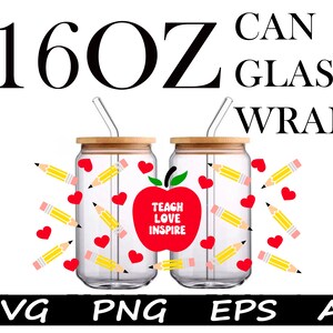 Teach Love Inspire Libbey Can Glass, Svg Files for Cricut, Libbey Glass ...