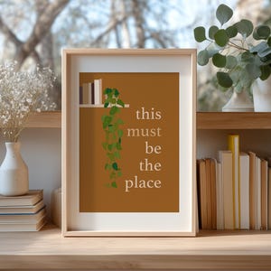 This Must Be The Place Print, Boho Botanical Quote Wall Art, Mid Century Modern Digital Download, Housewarming Gift, Indoor Plant Home Decor